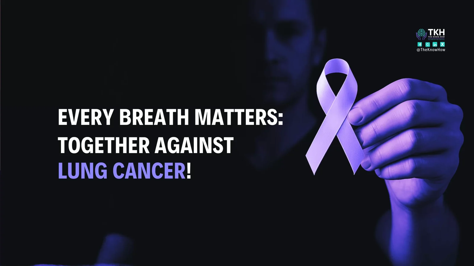Every breath matters: Together against lung cancer!