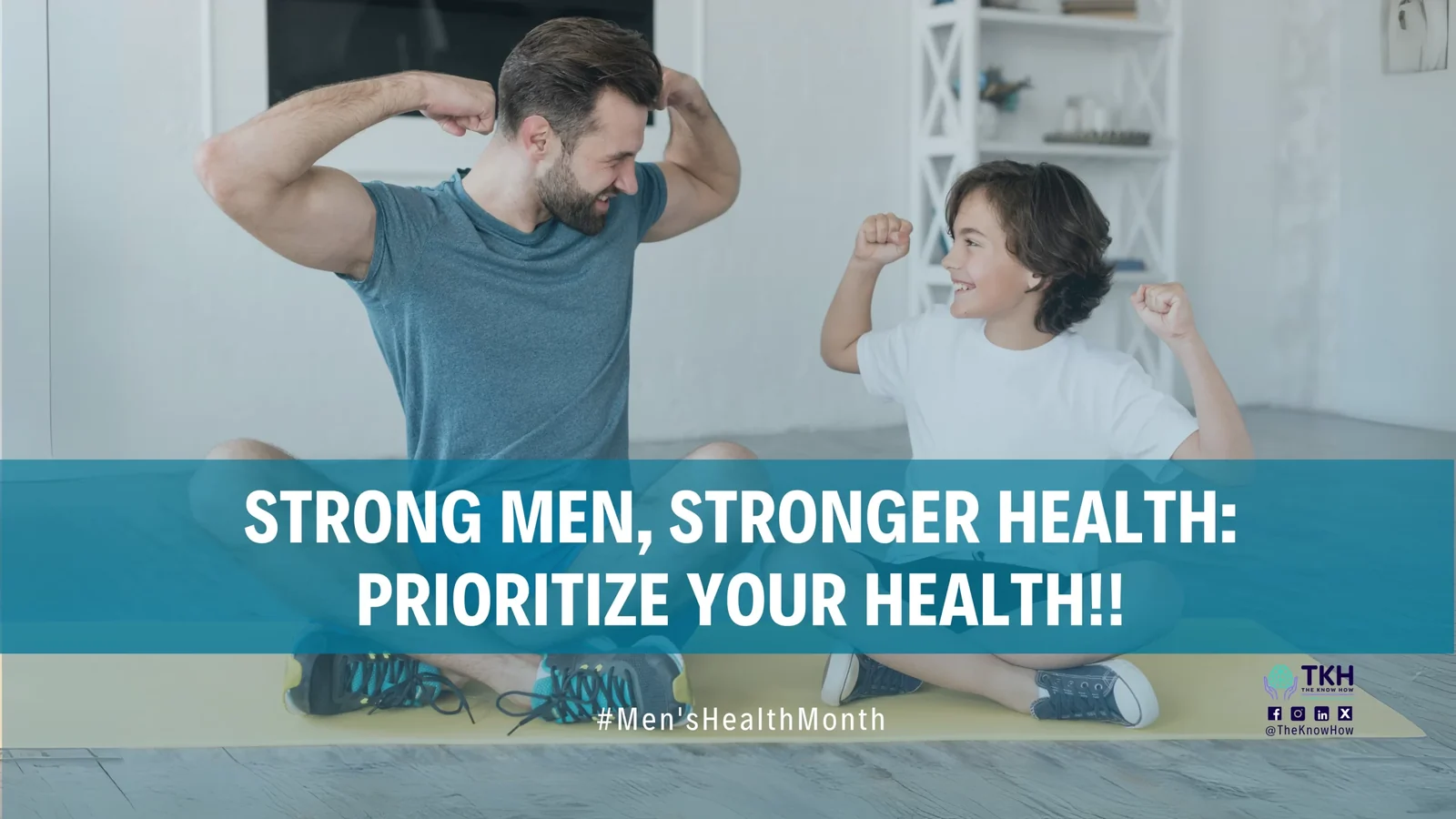 Strong men, stronger health: Prioritize your health!