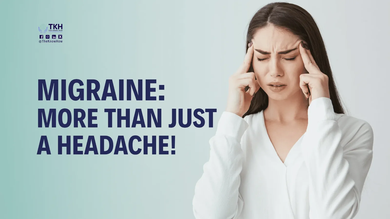 Migraine: More than just a headache!