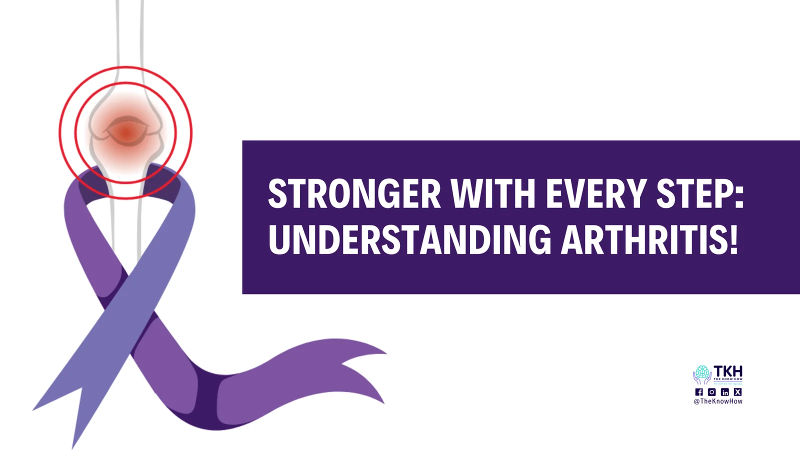 Stronger with every step: Understanding arthritis!